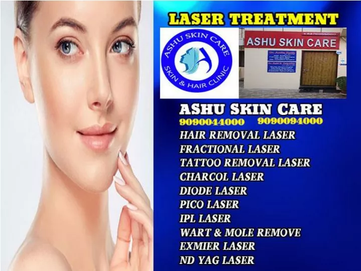 PPT - Ashu Skin Care Is The Best Clinic For Hair And Skin Treatment In ...