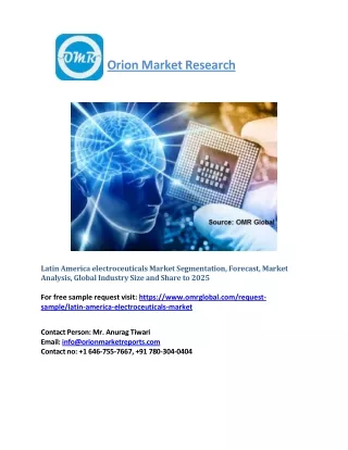 Latin America electroceuticals Market Segmentation, Forecast, Market Analysis, Global Industry Size and Share to 2025