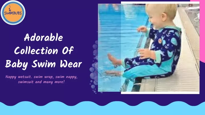 adorable collection of baby swim wear nappy
