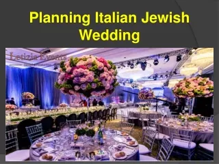 Planning Italian Jewish Wedding