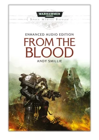 [PDF] Free Download From the Blood By Andy Smillie