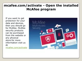 mcafee.com/activate - Open the installed McAfee program