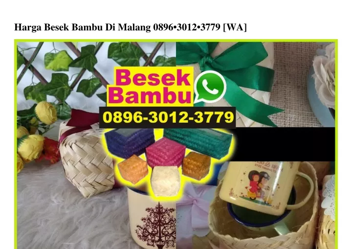 harga besek bambu di malang 0896 3012 3779 wa