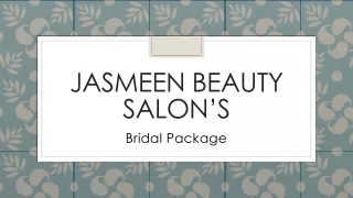 Jasmeen Beauty Salon Bridal Package