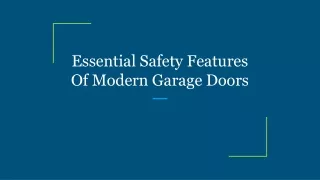 Essential Safety Features Of Modern Garage Doors