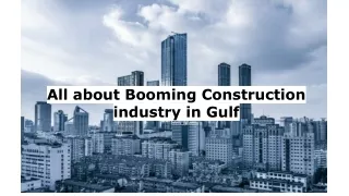 Booming Construction Industry in Gulf