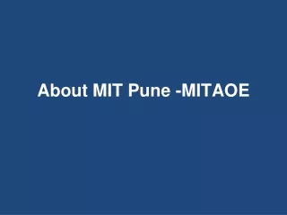 About MIT Pune | MIT Group of Institutions  - MITAOE