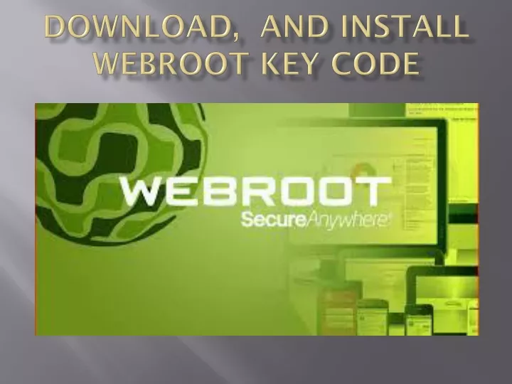 download and install webroot key code