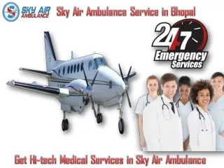 Get the Finest Medical Solution in Sky Air Ambulance from Bhopal