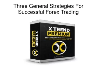 Three General Strategies For Successful Forex Trading