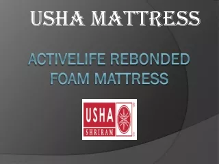 Activelife Rebonded Foam Mattress