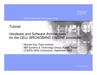 Hardware and Software Architectures for the CELL BROADBAND ENGINE processor