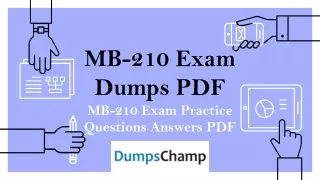 Microsoft Dynamics MB-210 Exam Dumps and MB-210 Exam Practice Questions