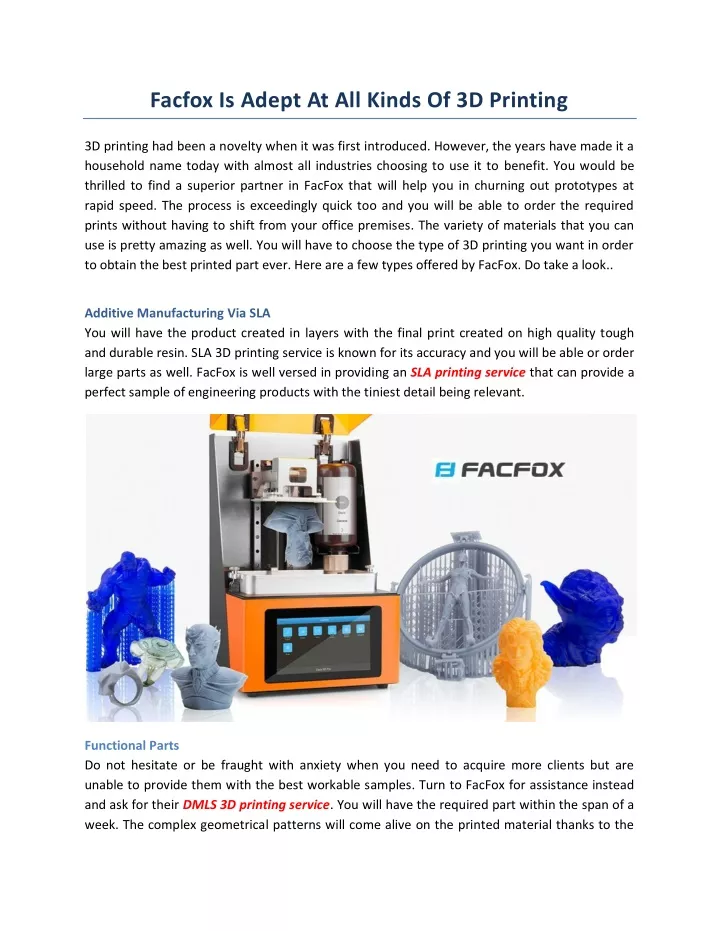 facfox is adept at all kinds of 3d printing