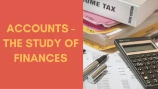 Accounts - The Study Of Finances