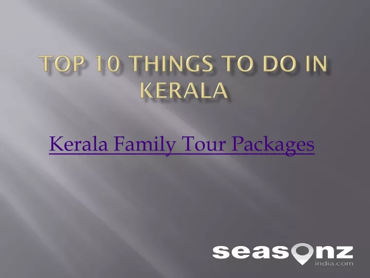 top 10 things to do in kerala
