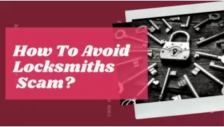 How To Avoid Locksmiths?