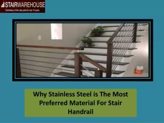 Why Stainless Steel is The Most Preferred Material For Stair Handrail