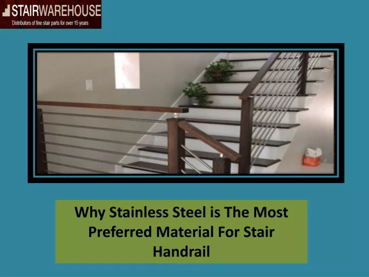 why stainless steel is the most preferred