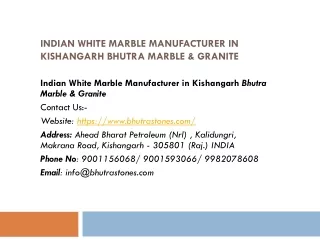 Indian White Marble Manufacturer in Kishangarh Bhutra Marble & Granite