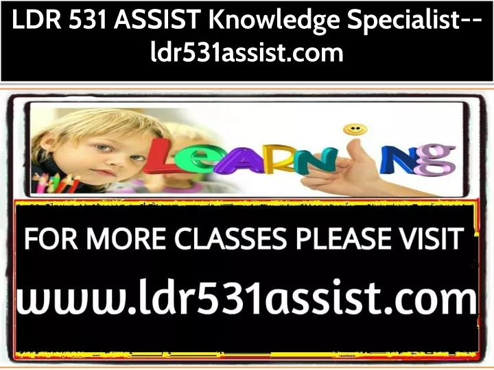 ldr 531 assist knowledge specialist ldr531assist