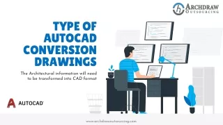 Type of AutoCAD Conversions Drawings for AEC Business | PDF to CAD | Paper to CAD | Scan to CAD