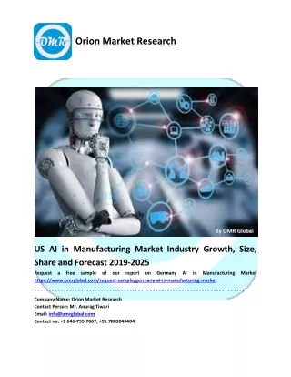 US AI in Manufacturing Market Size, Industry Growth, Future Prospects, Opportunities and Forecast 2019-2025
