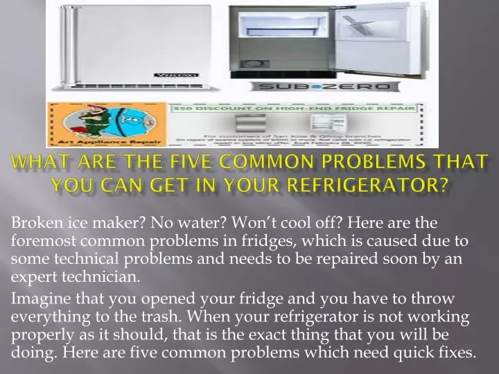 what are the five common problems that you can get in your refrigerator