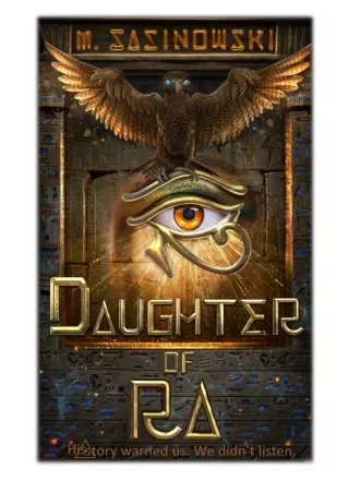 [PDF] Free Download Daughter of Ra By M. Sasinowski