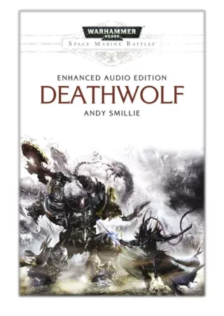 [PDF] Free Download Deathwolf By Andy Smillie
