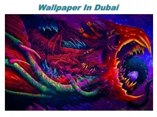 Wallpaper In Dubai