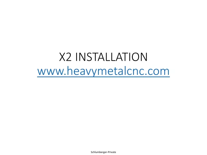 x2 installation www heavymetalcnc com