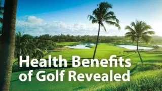 Top 10 Health Benefits Of Playing Golf