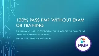 100% PASS PMP without exam or training