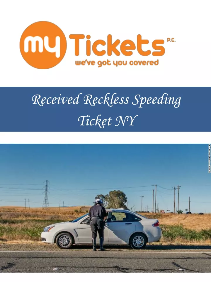 received reckless speeding ticket ny