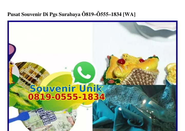 pusat souvenir di pgs surabaya 819 555 1834 wa