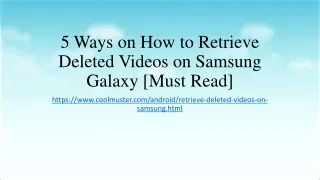 5 Ways on How to Retrieve Deleted Videos on Samsung Galaxy [Must Read]