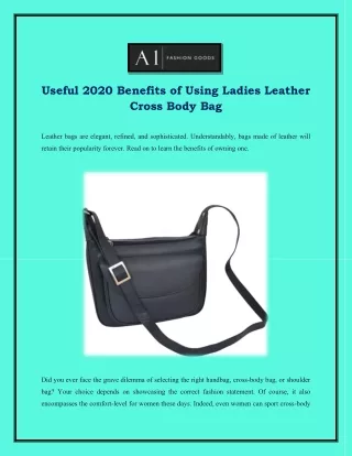 Useful 2020 Benefits of Using Ladies Leather Cross Body Bag