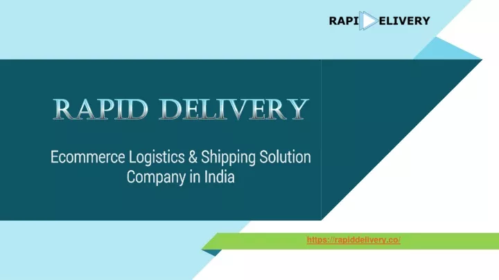 rapid delivery ecommerce logistics shipping solution company in india