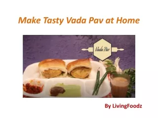Make Tasty Vada Pav at Home