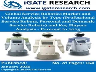 Global Service Robotics Market and Volume Forecast to 2025