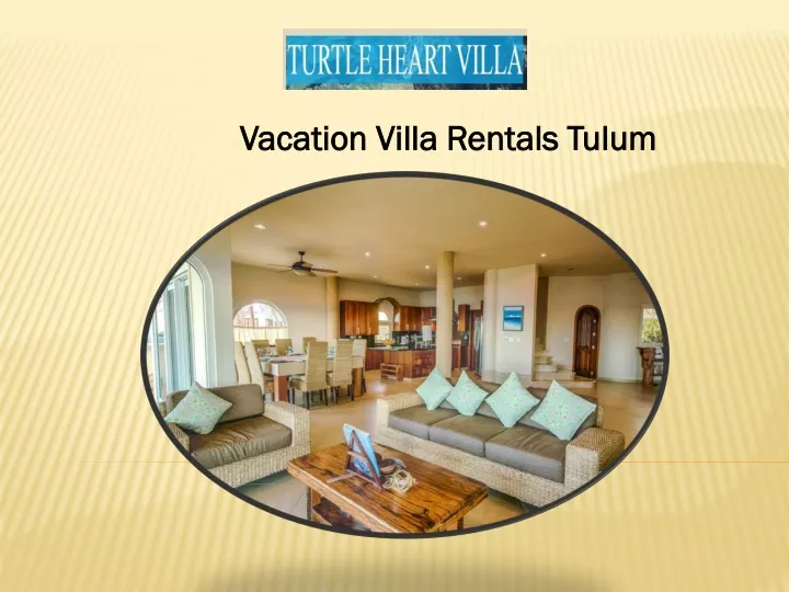 vacation villa rentals tulum