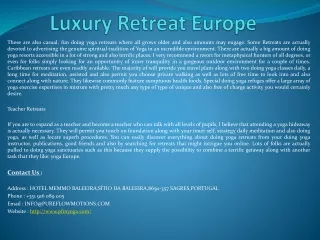 Luxury Retreat Europe