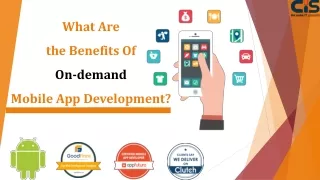 What Are The Benefits Of On-demand Mobile App Development?