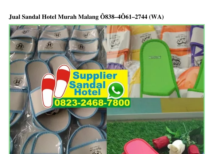 jual sandal hotel murah malang 838 4 61 2744 wa