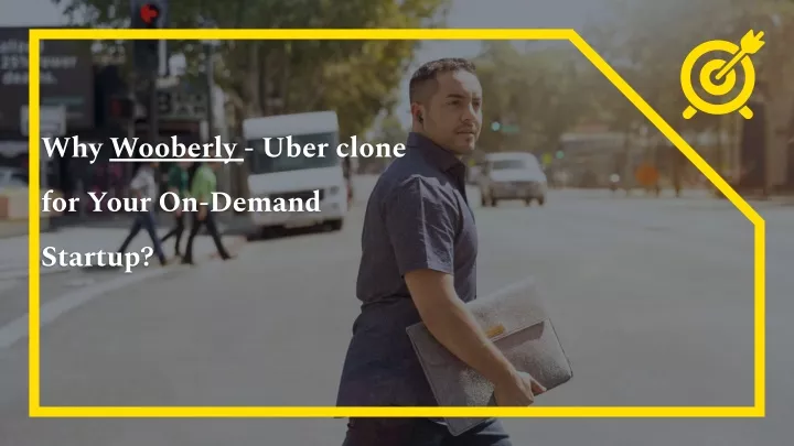 why wooberly uber clone for your on demand startup