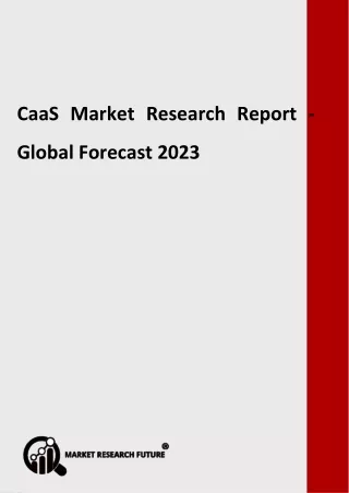 CaaS Market Creation, Revenue, Price and Gross Margin Study with Forecasts to 2023