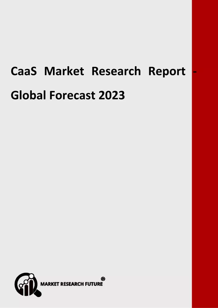 caas market research report global forecast 2023