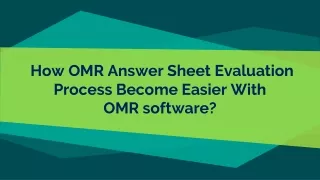 How OMR answer sheet evaluation process become easier with OMR Software?