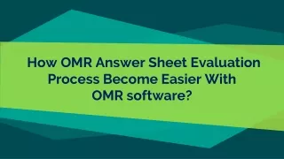 how omr answer sheet evaluation process become easier with omr software